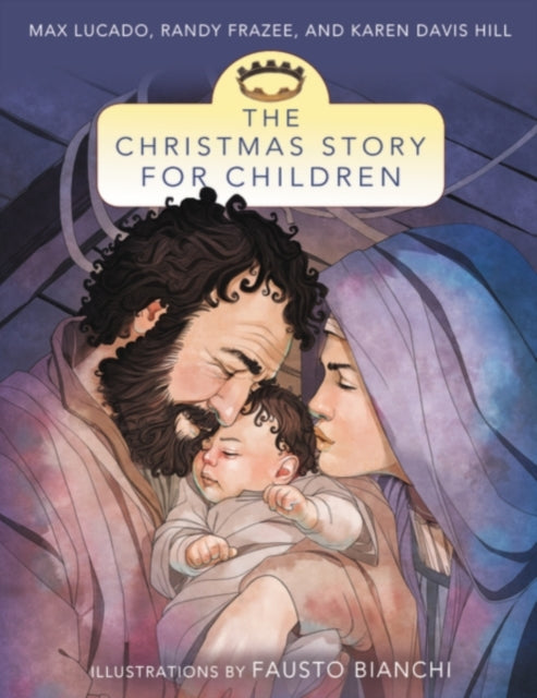 Book cover of: Christmas Story for Children. By: Max Lucado