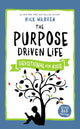 Book cover of: Purpose Driven Life Devotional for Kids. By: Rick Warren