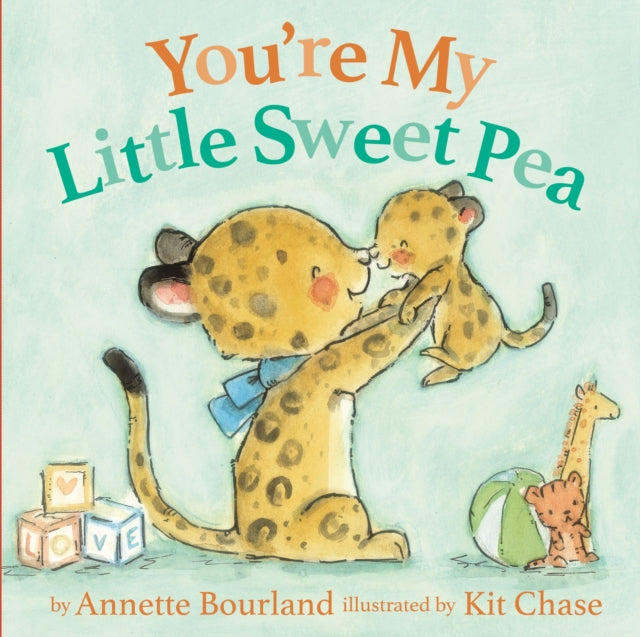 Book cover of: You're My Little Sweet Pea