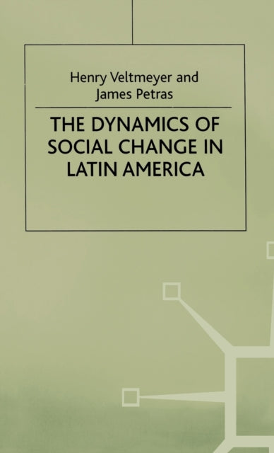 Book cover of: Dynamics of Social Change in Latin America