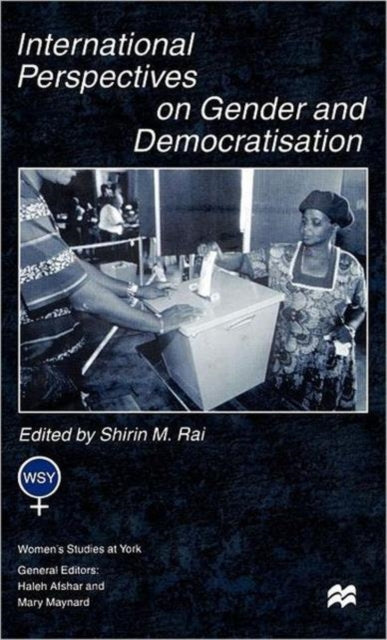 Book cover of: International Perspectives On Gender and Democratisation. By: Shirin M. Rai
