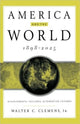 Book cover of: America and the World, 1898-2025