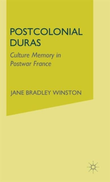 Book cover of: Postcolonial Duras