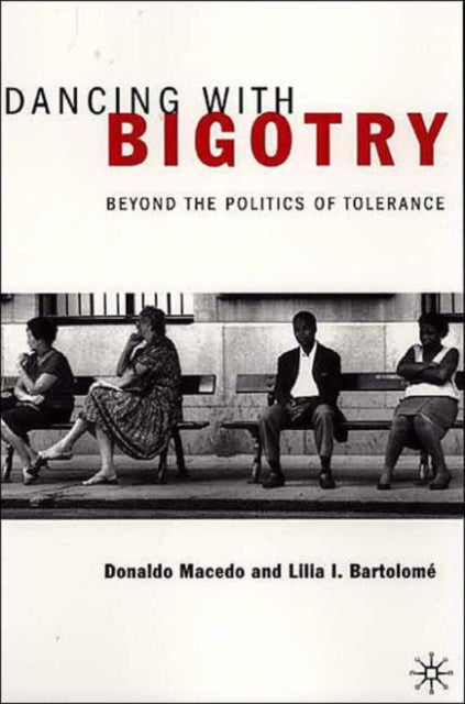 Dancing With Bigotry