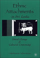 Book cover of: Ethnic Attachments Sri Lanka