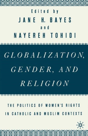 Globalization, Gender, and Religion