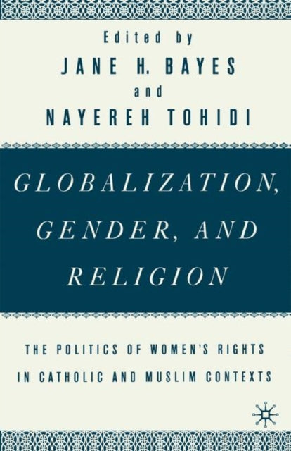 Book cover of: Globalization, Gender, and Religion