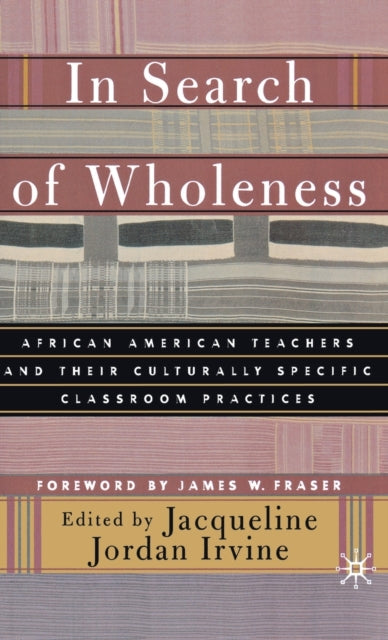 Book cover of: In Search of Wholeness. By: Jacqueline Jordan Irvine