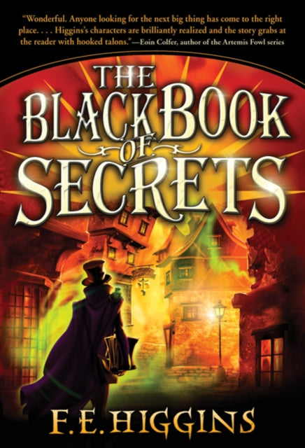 Book cover of: Black Book of Secrets. By: F.E. Higgins