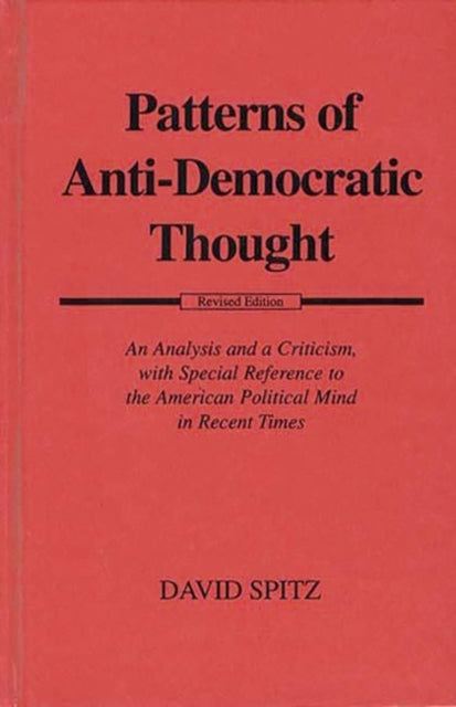 Patterns of Anti-Democratic Thought