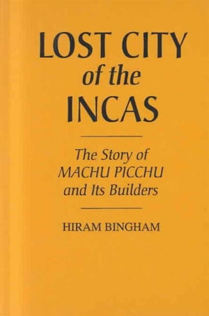 Lost City of the Incas