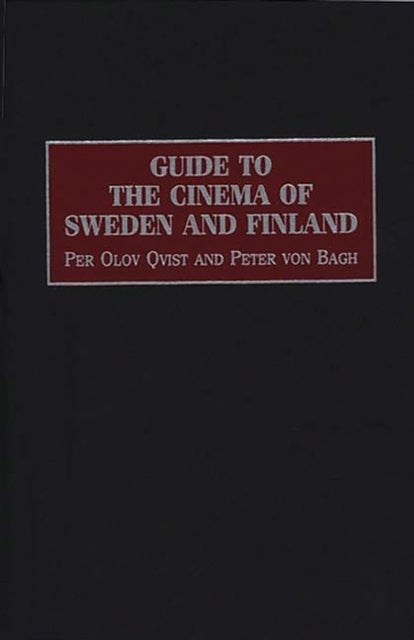 Book cover of: Guide to the Cinema of Sweden and Finland