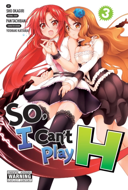Book cover of: So, I Can't Play H, Vol. 3. By: Pan Tachibana