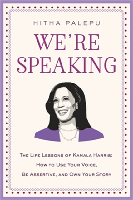 Book cover of: We're Speaking. By: Hitha Palepu