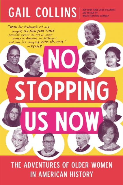 Book cover of: No Stopping Us Now. By: Gail Collins