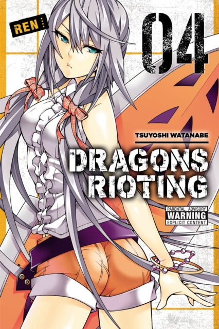 Book cover of: Dragons Rioting, Vol. 4. By: Tsuyoshi Watanabe