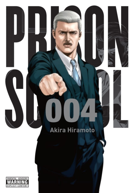 Book cover of: Prison School, Vol. 4. By: Akira Hiramoto