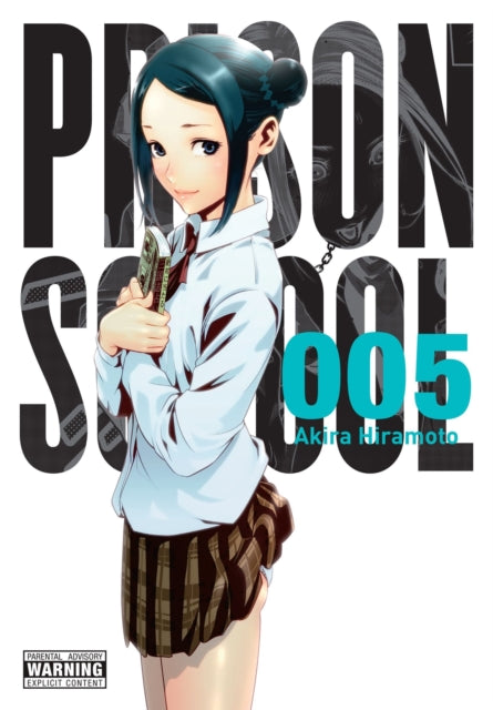Book cover of: Prison School, Vol. 5. By: Akira Hiramoto
