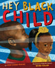 Book cover of: Hey Black Child. By: Useni Eugene Perkins