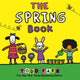 Book cover of: The Spring Book. By: Todd Parr