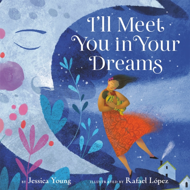 Book cover of: I'll Meet You in Your Dreams. By: Jessica Young