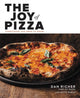 Book cover of: The Joy of Pizza. By: Dan Richer