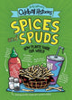 Book cover of: Andy Warner's Oddball Histories: Spices and Spuds. By: Andy Warner