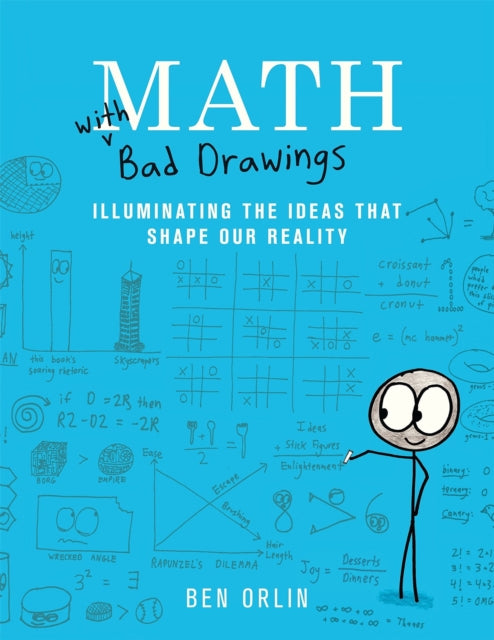 Book cover of: Math with Bad Drawings. By: Ben Orlin