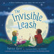Book cover of: The Invisible Leash