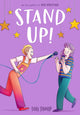 Book cover of: Stand Up! (A Graphic Novel)