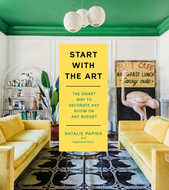 Book cover of: Start with the Art