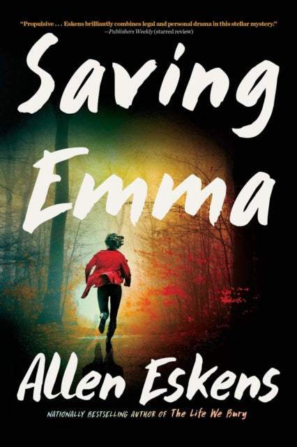 Book cover of: Saving Emma. By: Allen Eskens