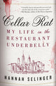 Book cover of: Cellar Rat. By: Hannah Selinger