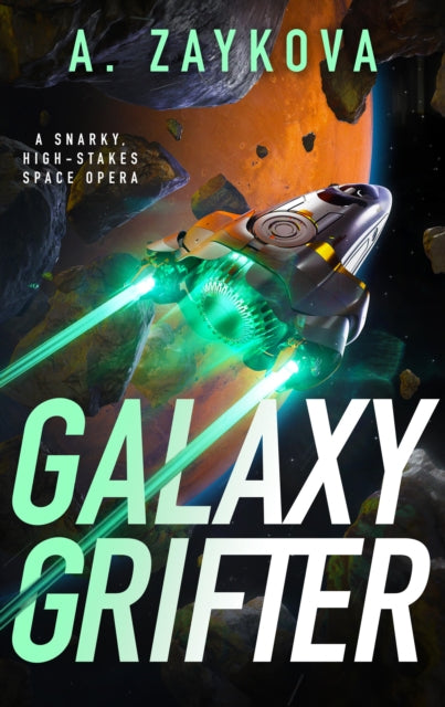 Book cover of: Galaxy Grifter. By: Alla Zaykova