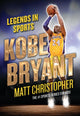Book cover of: Kobe Bryant. By: Matt Christopher