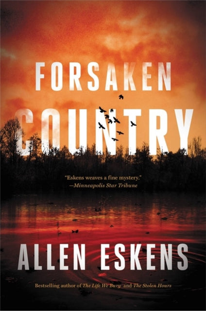 Book cover of: Forsaken Country. By: Allen Eskens