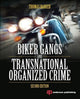 Book cover of: Biker Gangs and Transnational Organized Crime. By: Thomas Barker