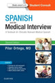 Book cover of: Spanish and the Medical Interview. By: Pilar Ortega