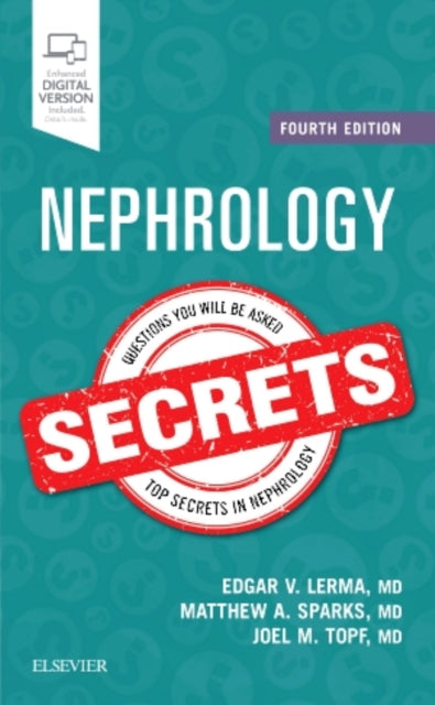 Book cover of: Nephrology Secrets. By: Edgar V. Lerma MD  FACP  FASN  FAHA