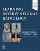 Book cover of: Learning Interventional Radiology. By: Justin Shafa