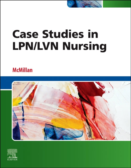 Book cover of: Case Studies in LPN/LVN Nursing. By: Janis McMillan
