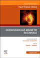 Book cover of: Cardiovascular Magnetic Resonance, An Issue of Heart Failure Clinics. By: Subha V. Raman