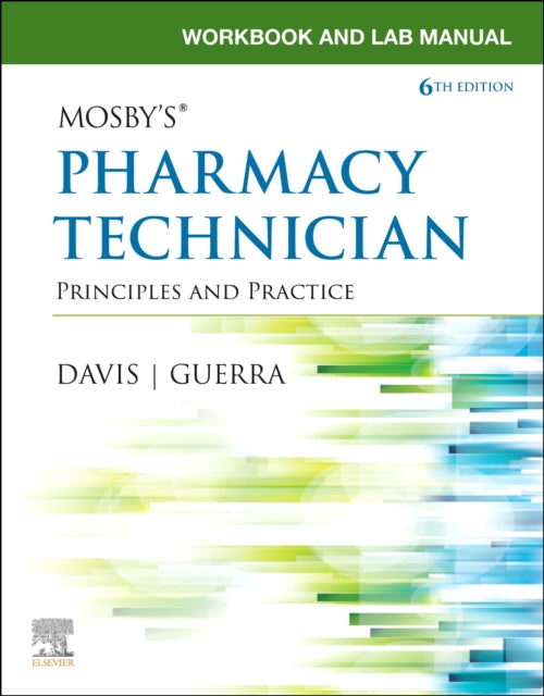 Book cover of: Workbook and Lab Manual for Mosby's Pharmacy Technician. By: Elsevier