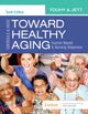 Book cover of: Ebersole & Hess' Toward Healthy Aging. By: Theris A. Touhy