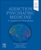 Book cover of: Addiction Psychiatric Medicine. By: Hector Colón-Rivera MD  MRO PA U.S.A.