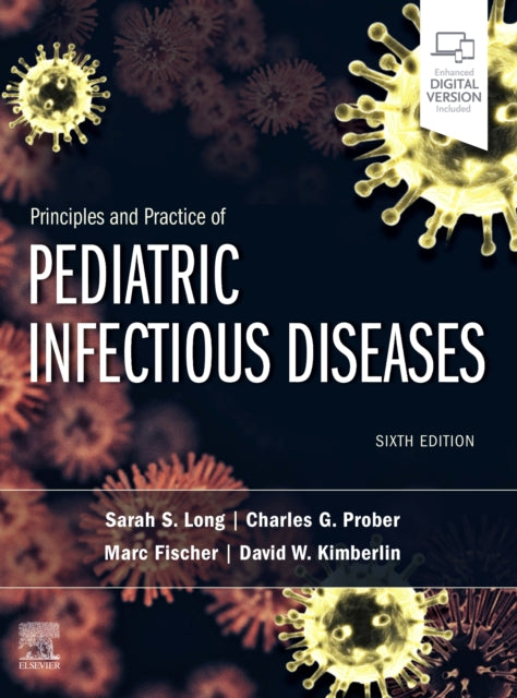 Book cover of: Principles and Practice of Pediatric Infectious Diseases. By: Sarah S. Long