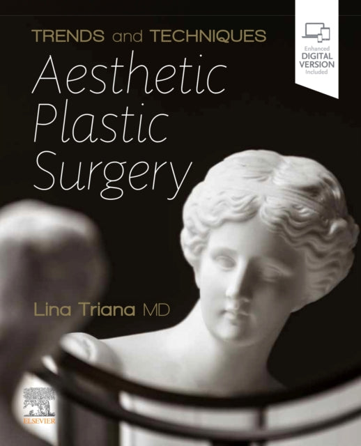 Book cover of: Trends and Techniques in Aesthetic Plastic Surgery. By: Lina Triana