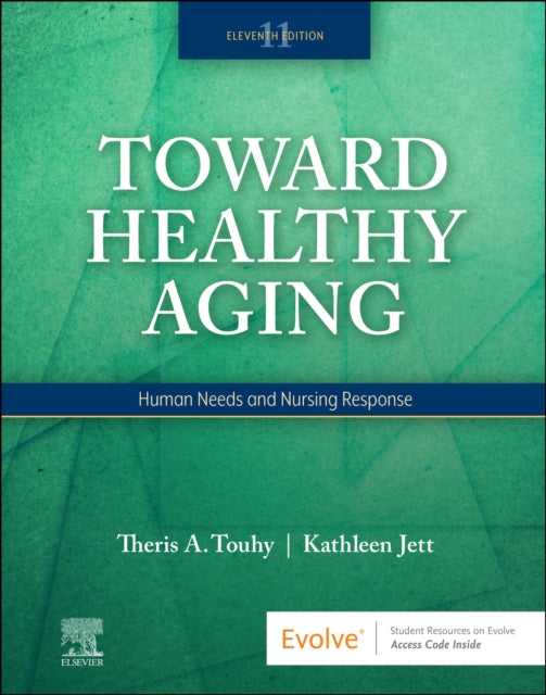 Book cover of: Toward Healthy Aging. By: Theris A. Touhy