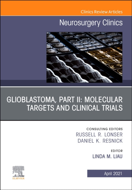Glioblastoma, Part II