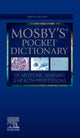 Book cover of: Mosby's Pocket Dictionary of Medicine, Nursing & Health Professions. By: Mosby